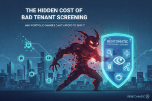 Read more about the article The Hidden Cost of Bad Tenant Screening for Portfolio Owners